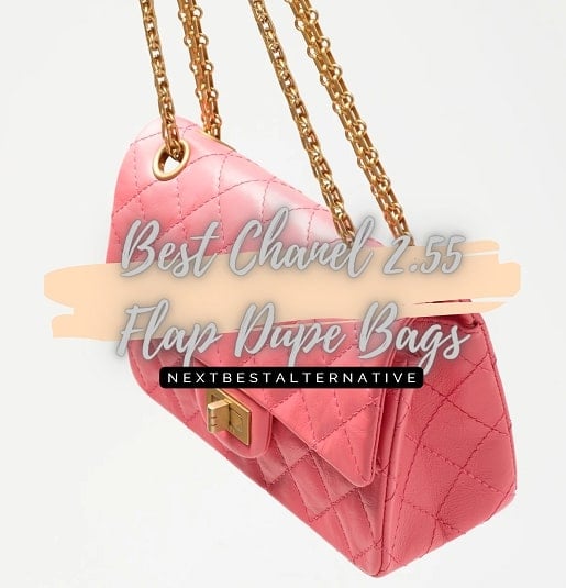 Affordable Chanel 2.55 Flap Dupe Bags 2025