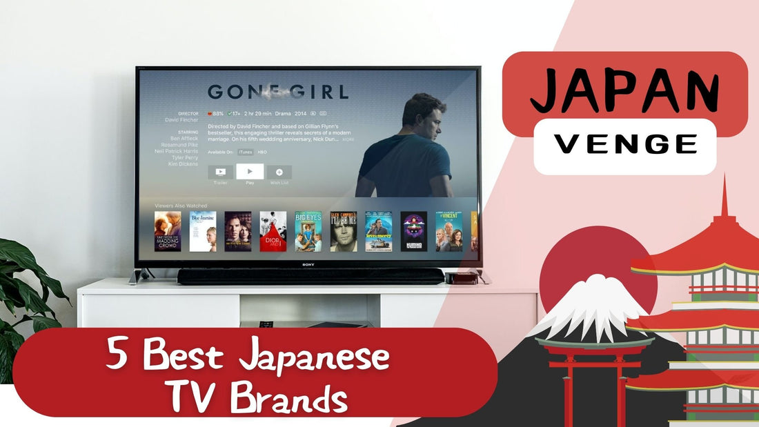 5 Best Japanese TV Brands