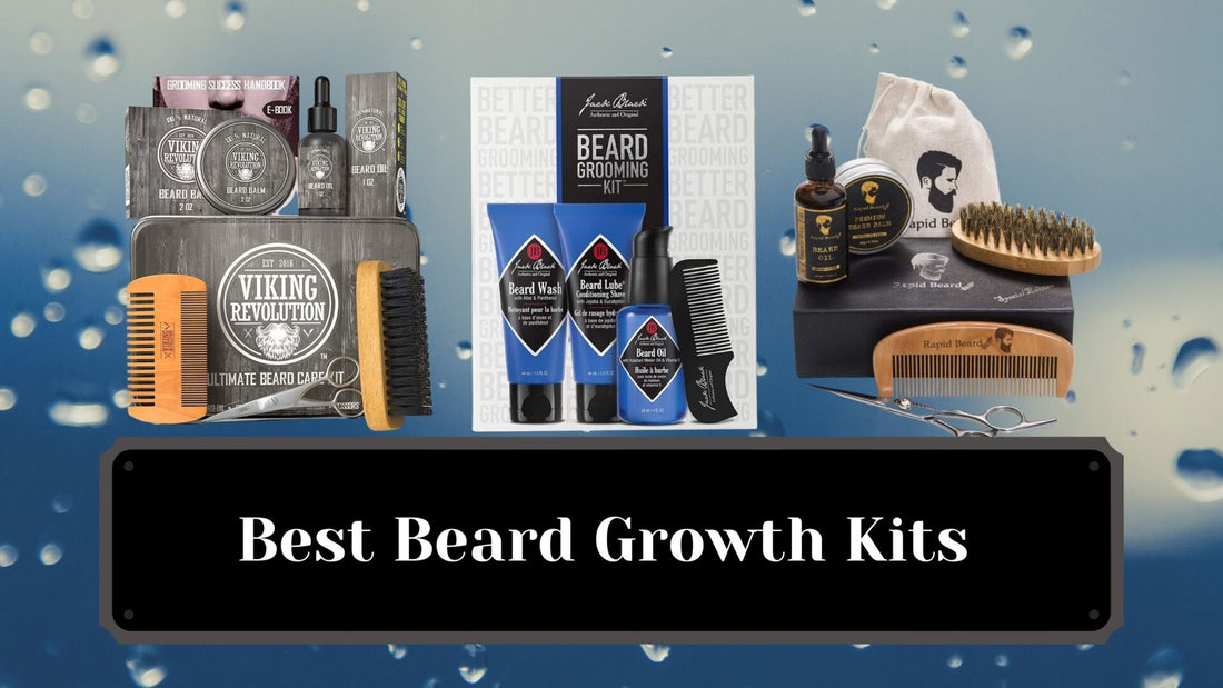 Top 10 Best Beard Growth Kits 2023 | For a Fuller, Thicker & Healthier Beard