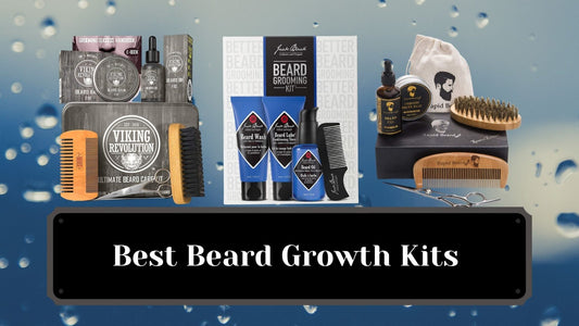 Top 10 Best Beard Growth Kits 2023 | For a Fuller, Thicker & Healthier Beard