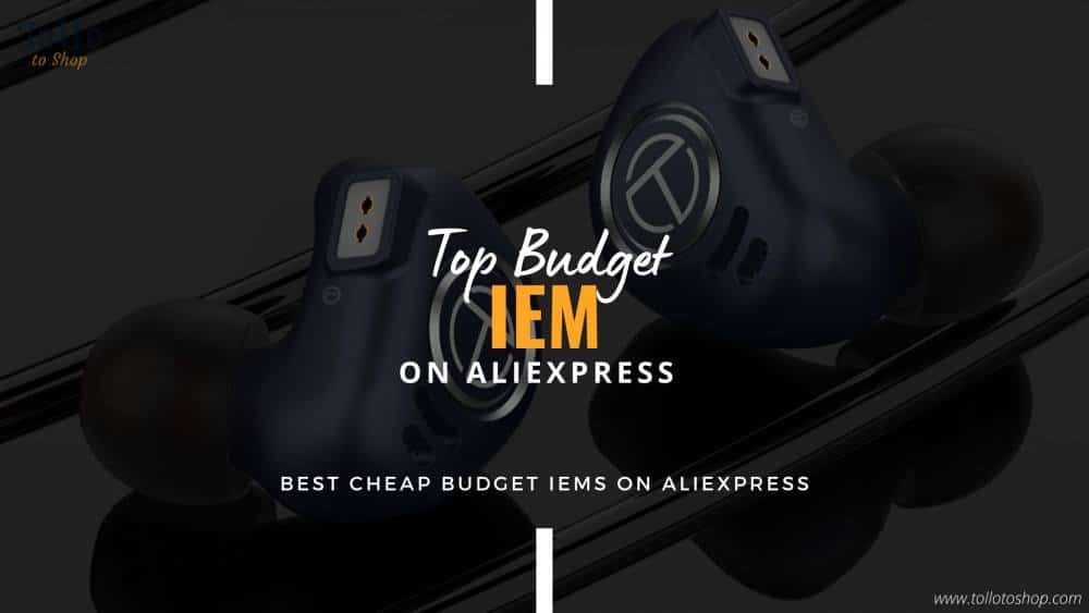 Best Cheap Budget IEMs on AliExpress