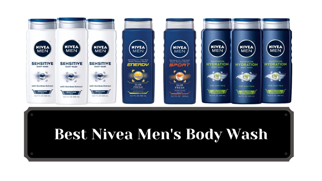 Which is the Best Nivea Men’s Body Wash 2023 | All you Need to Know Before you Make a Purchase!