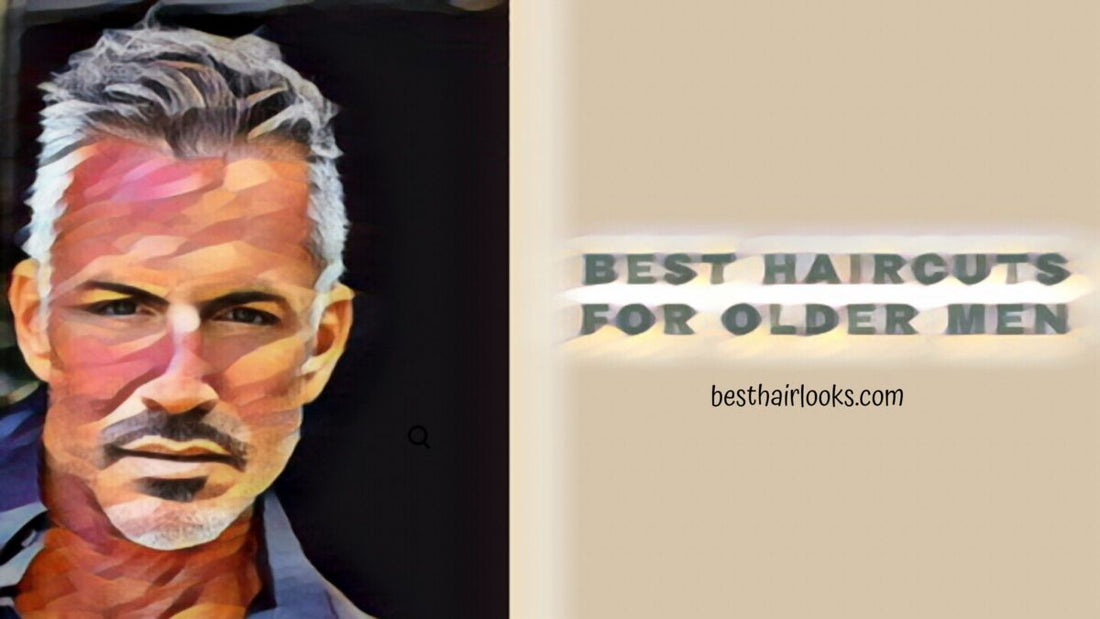 28 Cool and Stylish Hairstyles For Older Men 2024