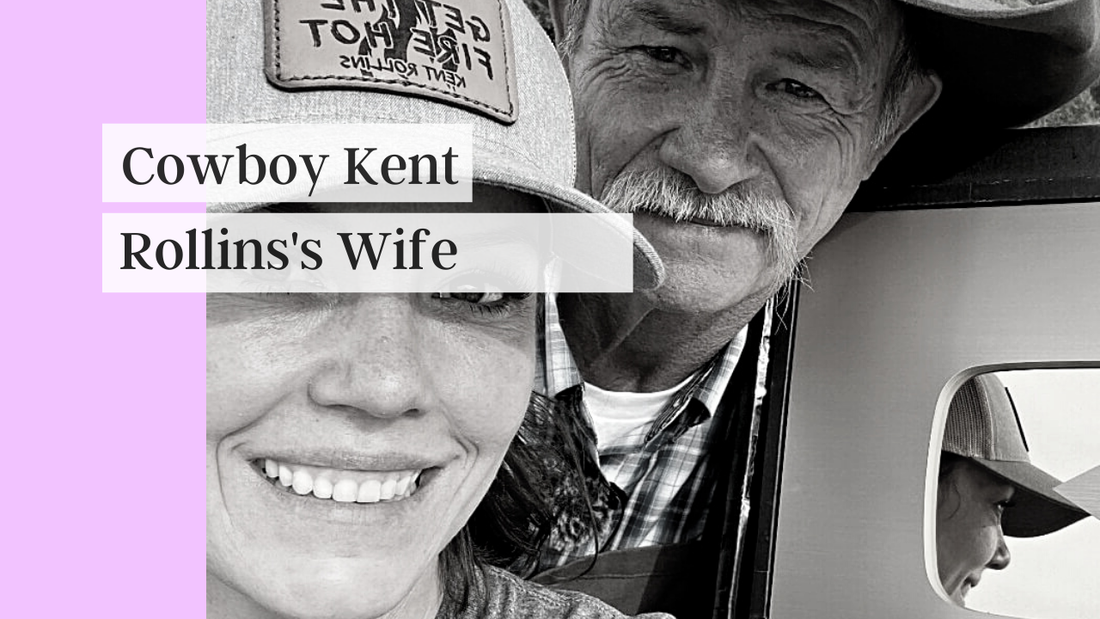 Cowboy Kent Rollin's Wife