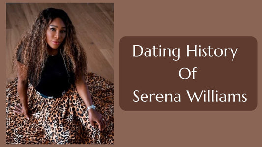 Dating History Of Serena Williams