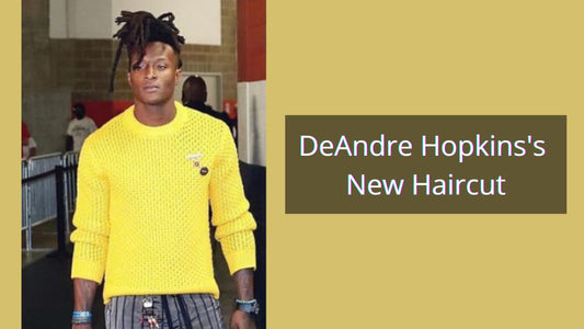 DeAndre Hopkins's New Haircut 2024