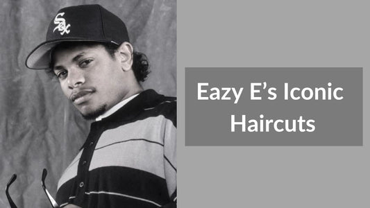 Eazy E’s Iconic Haircuts