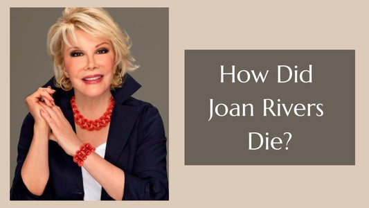 How Did Joan Rivers Die