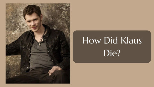 How Did Klaus Die