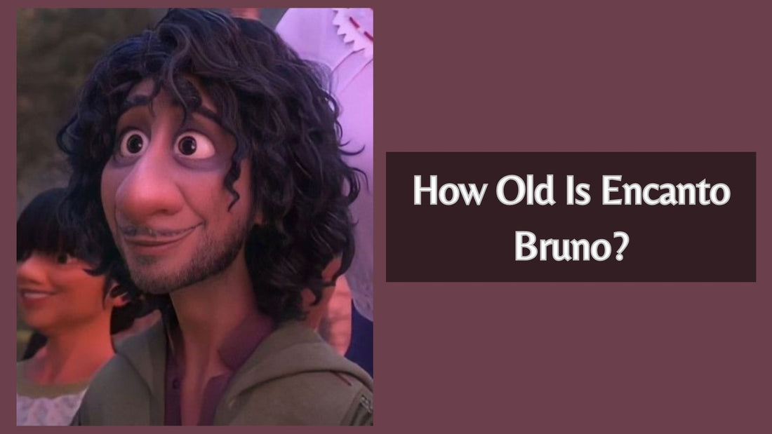 How Old Is Encanto Bruno