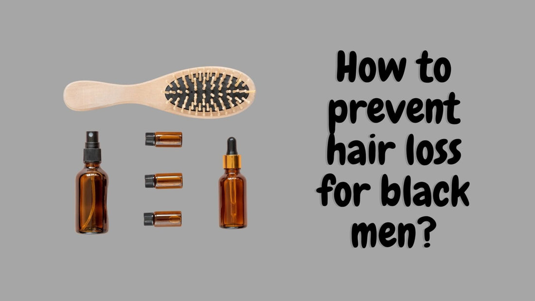 How to prevent hair loss for black men