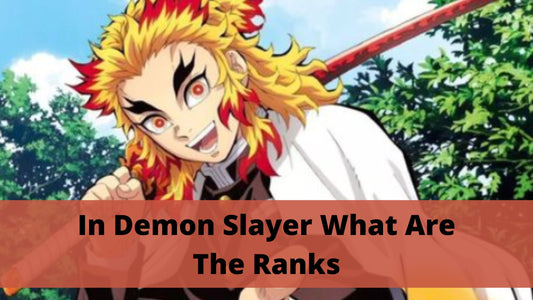 In Demon Slayer What Are The Ranks