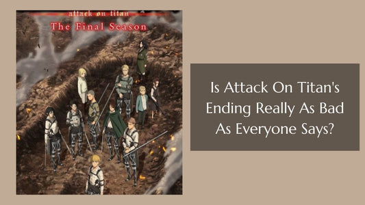 Is Attack On Titan's Ending Really As Bad As Everyone Says