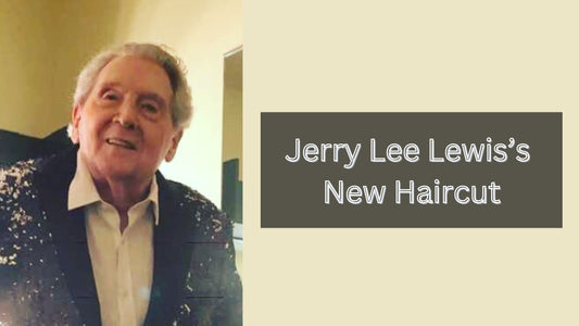 Jerry Lee Lewis’s New Haircut