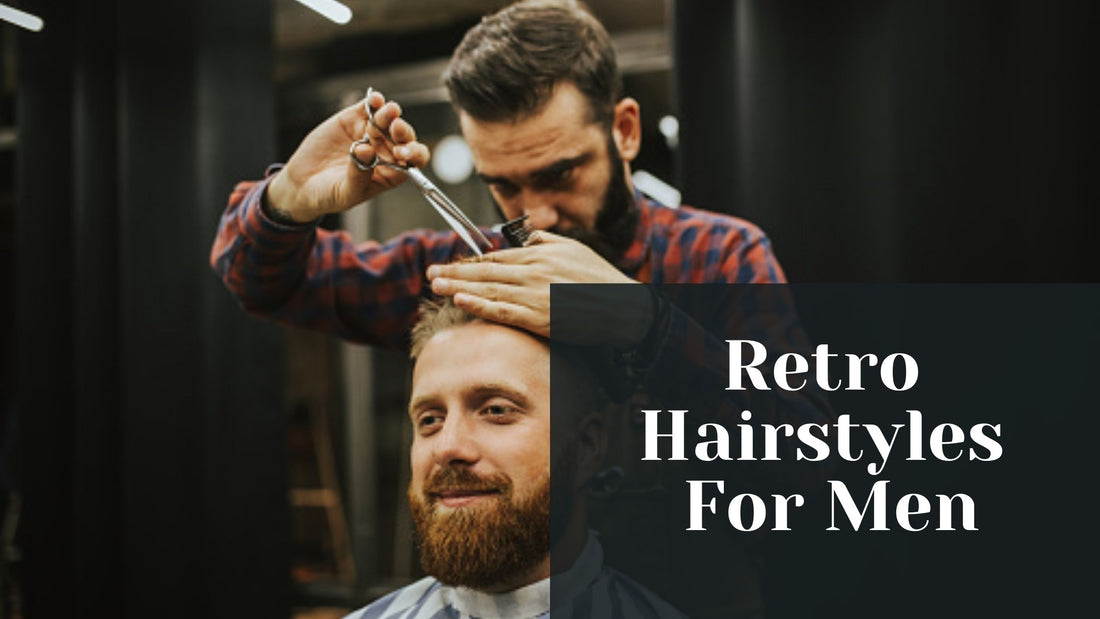 20 Dapper Retro Hairstyles For Men 2024! | Vintage Hairstyles That Have Aged Well!