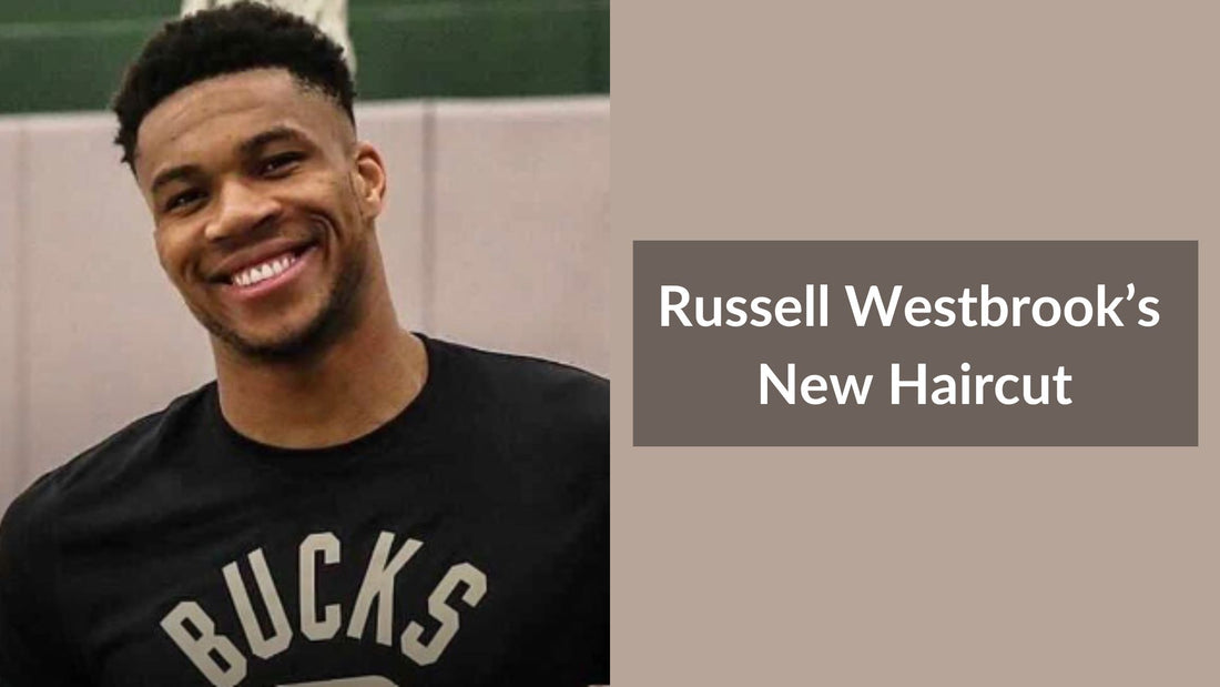 Russell Westbrook’s New Haircut