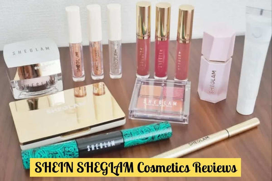 SHEIN SHEGLAM Cosmetics Reviews