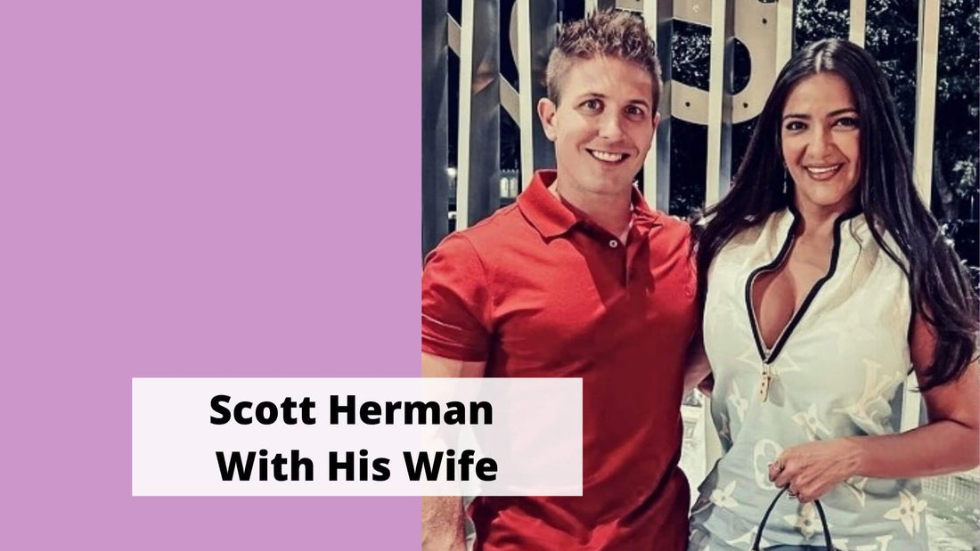 Scott-Herman-With-His-Wife