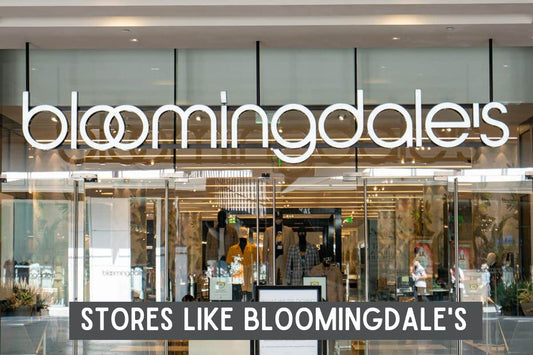 Stores like Bloomingdales