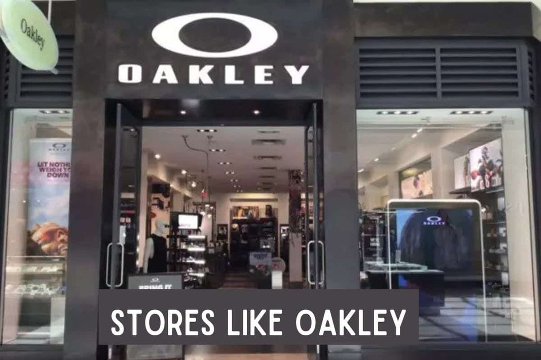 Stores like Oakley and Cheaper - Best Alternative Brands