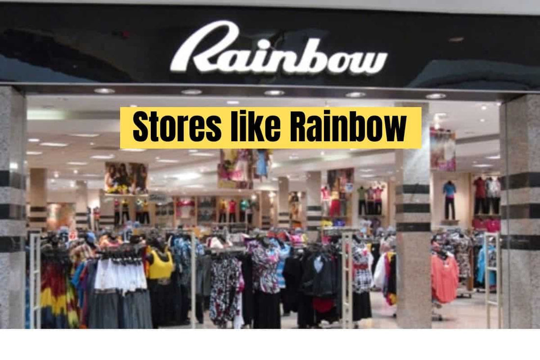 Stores like Rainbow