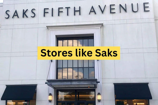 Stores like Saks