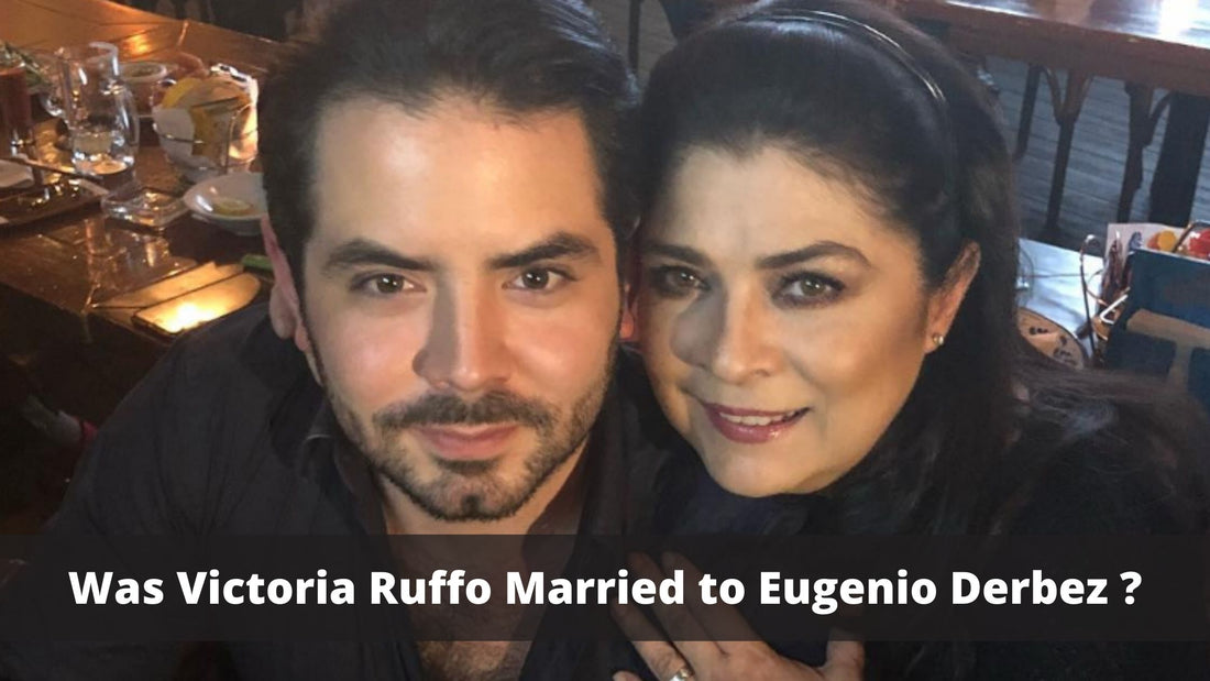 Was Victoria Ruffo Married to Eugenio Derbez