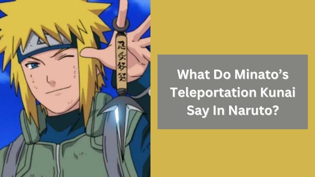 What Do Minato’s Teleportation Kunai Say In Naruto