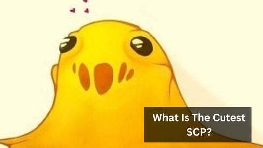 What Is The Cutest SCP