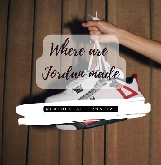 Where Are Jordan Made