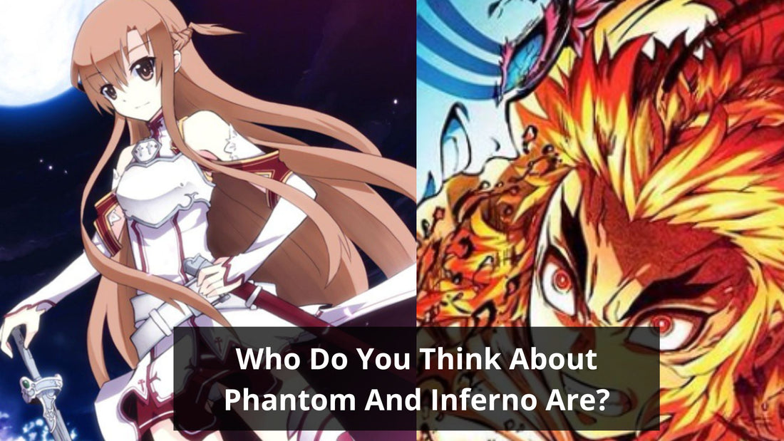 Who Do You Think About Phantom And Inferno Are