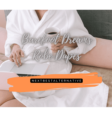 Barefoot Dreams Robe Dupe