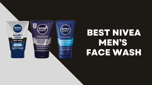 Best Nivea Men’s Face Wash 2022 | For Dark Spots, Deep Cleansing and Oil Control