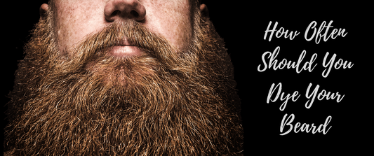 How Often Should You Dye Your Beard 2023 | Complete Guide to Dyeing your Beard for Men