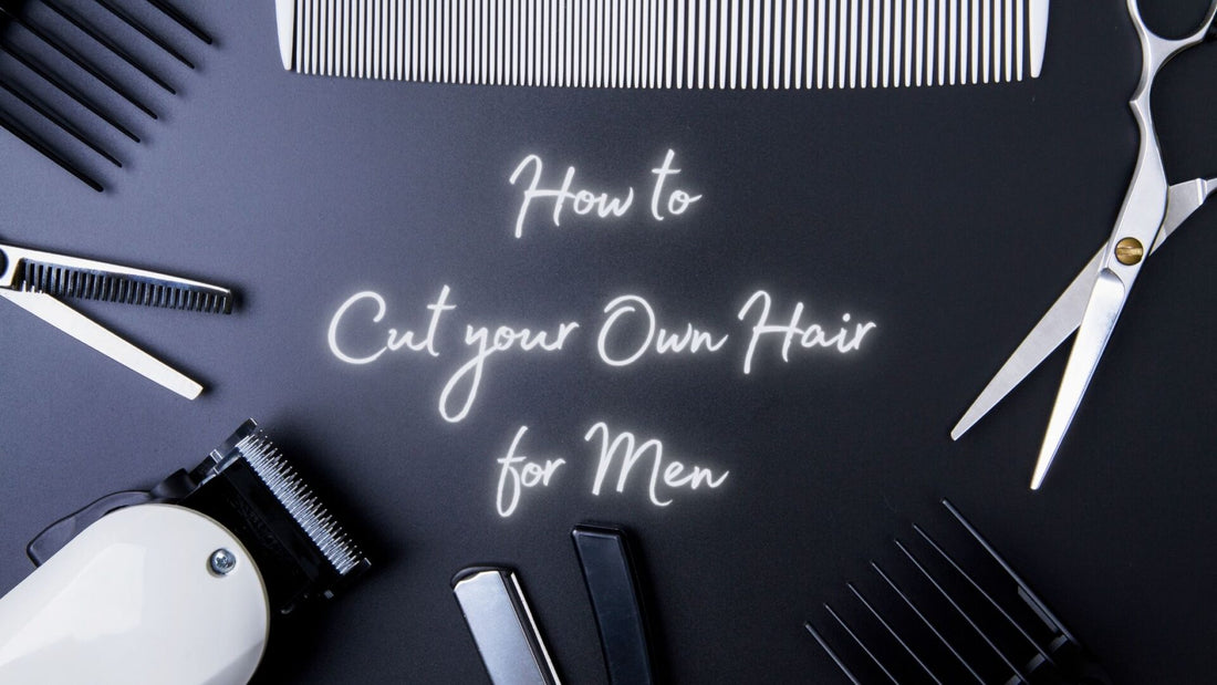 how to cut your own hair for men
