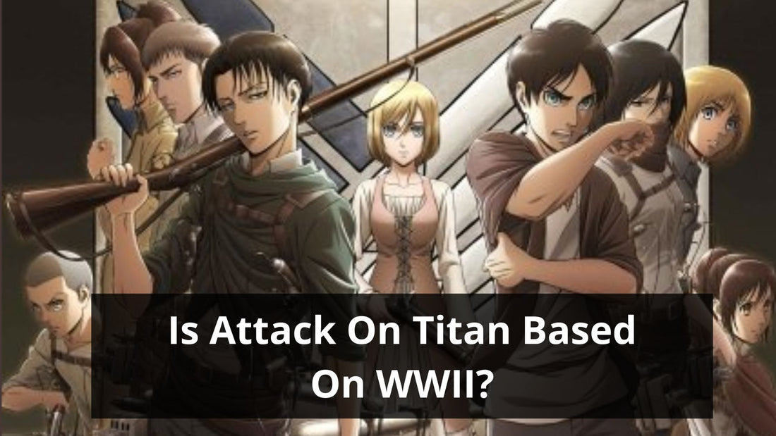 Is Attack On Titan Based On WWII