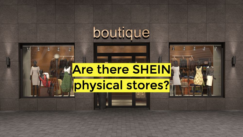 shein physical stores